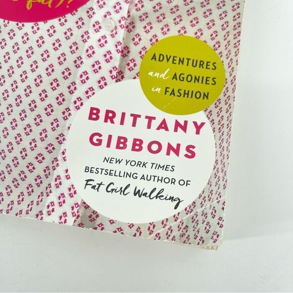 The Clothes Make the Girl (Look Fat)? - by Brittany Gibbons (Paperback) - Picture 4 of 12